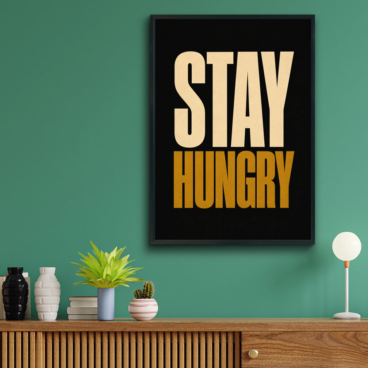 Stay Hungry Motivational Quote Poster, Bold Typography Wall Art, Black Gold Print