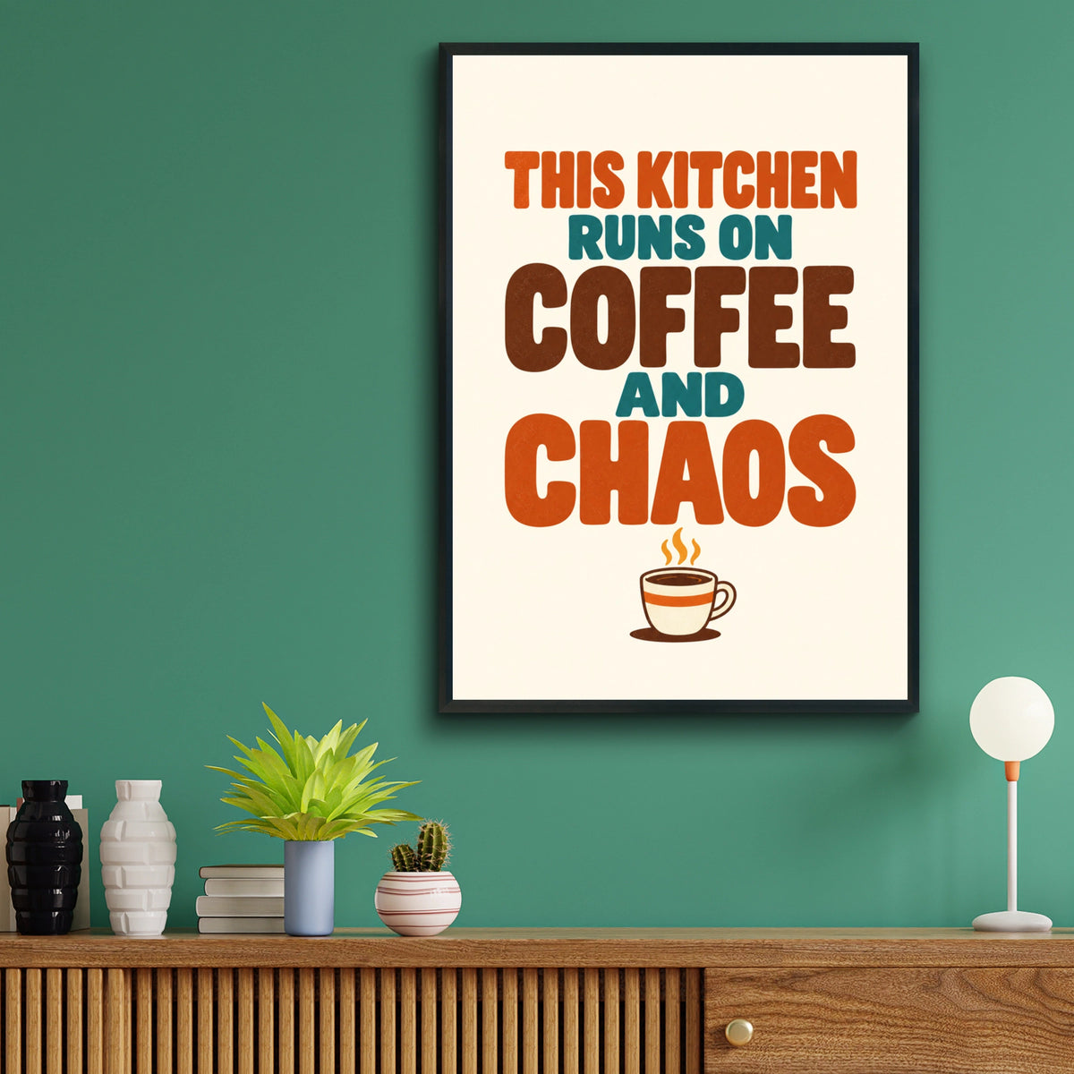 This Kitchen Runs on Coffee and Chaos Poster, Funny Kitchen Wall Art Print