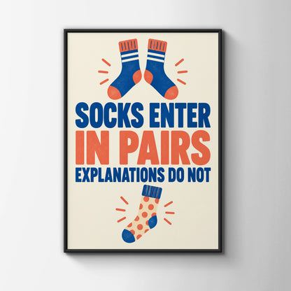 Funny Socks Poster, Laundry Room Humour Print, Bold Typography Wall Art Gift