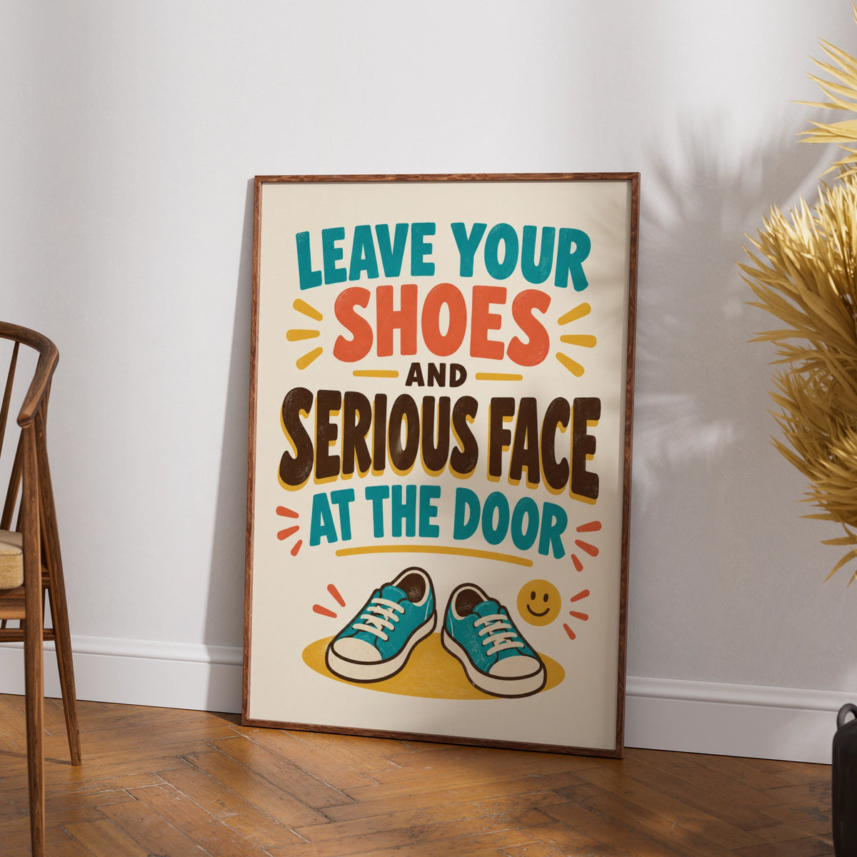 Leave Your Shoes At The Door Funny Hallway Print, Home Humour Wall Art Poster