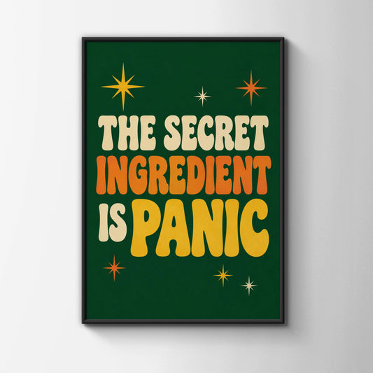 The Secret Ingredient Is Panic Poster, Funny Kitchen Wall Art, Retro Green Print