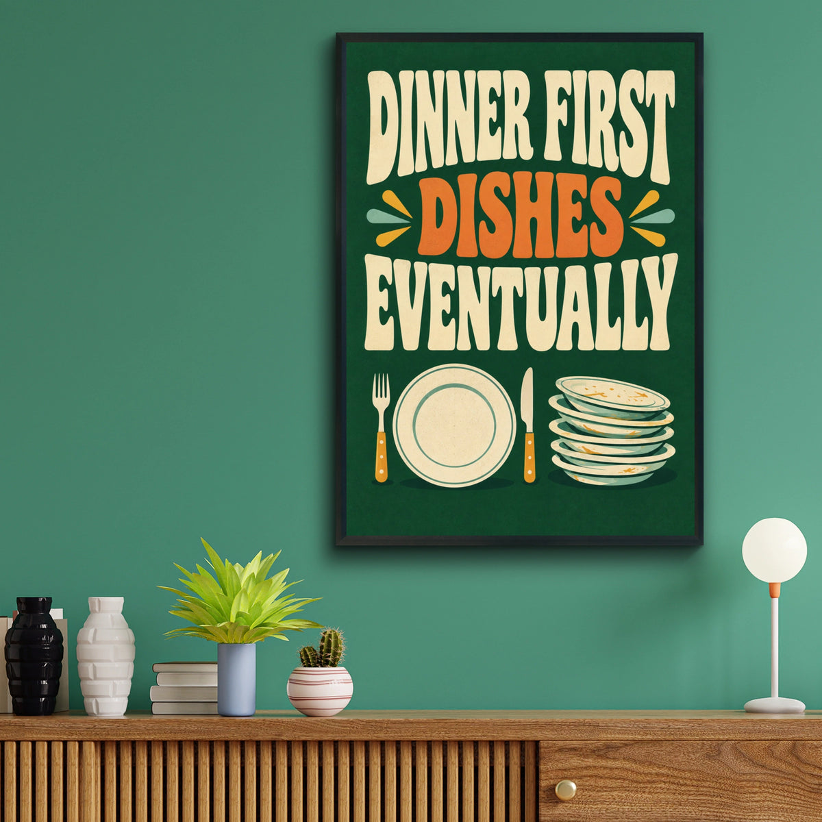 Dinner First Dishes Eventually Funny Kitchen Poster, Retro Green Wall Art Print