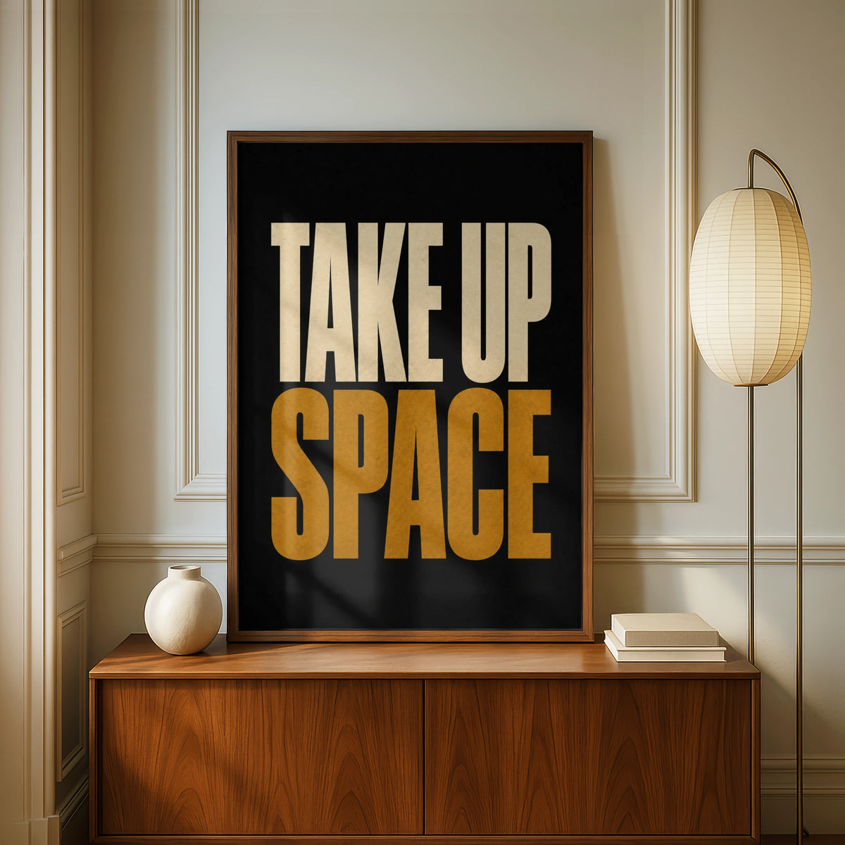 Take Up Space Motivational Poster, Bold Typography Wall Art, Black Gold Print