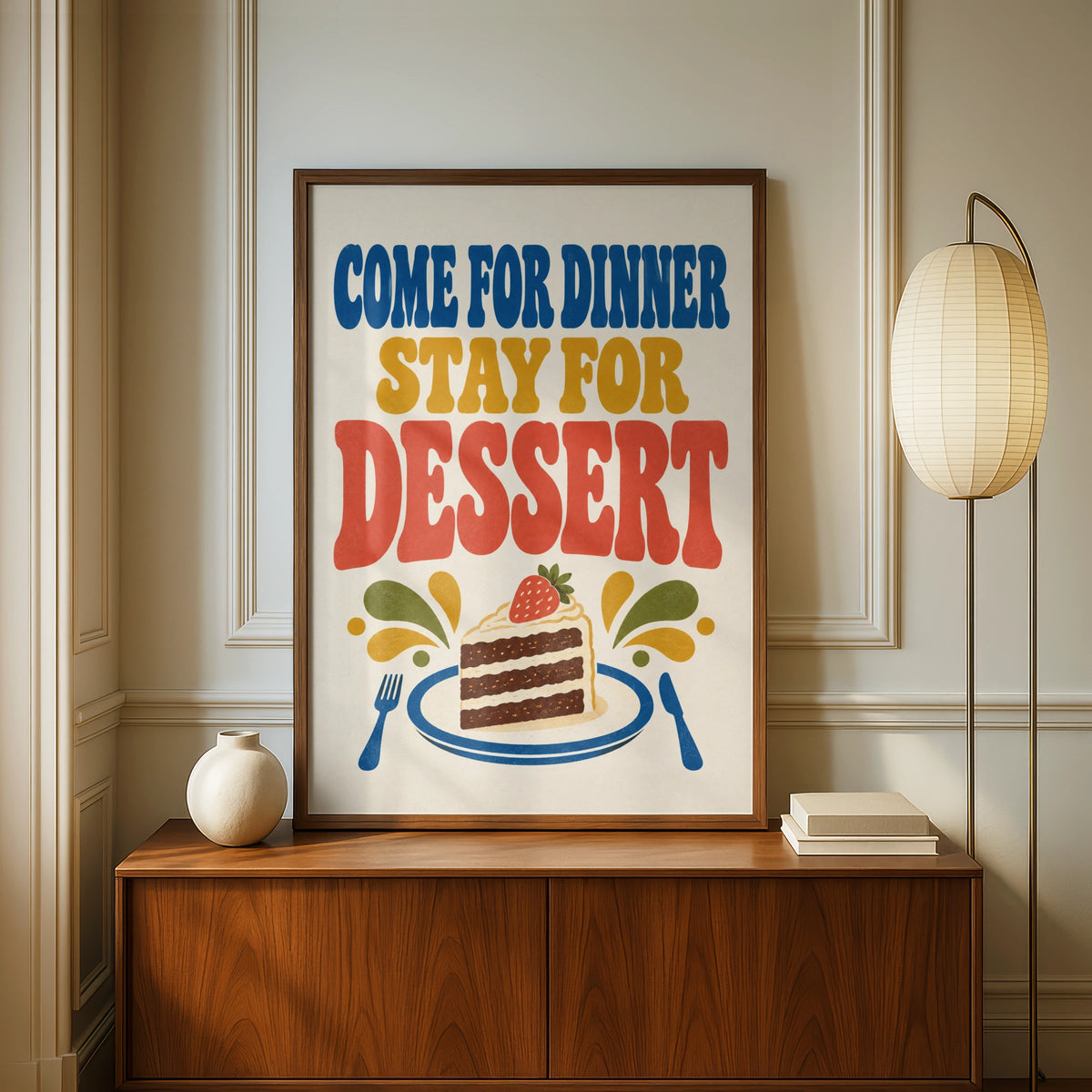 Come For Dinner Stay For Dessert Poster, Retro Kitchen Wall Art, Cake Print