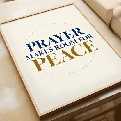 Prayer Makes Room For Peace Poster, Christian Faith Wall Art, Navy Gold Quote Print