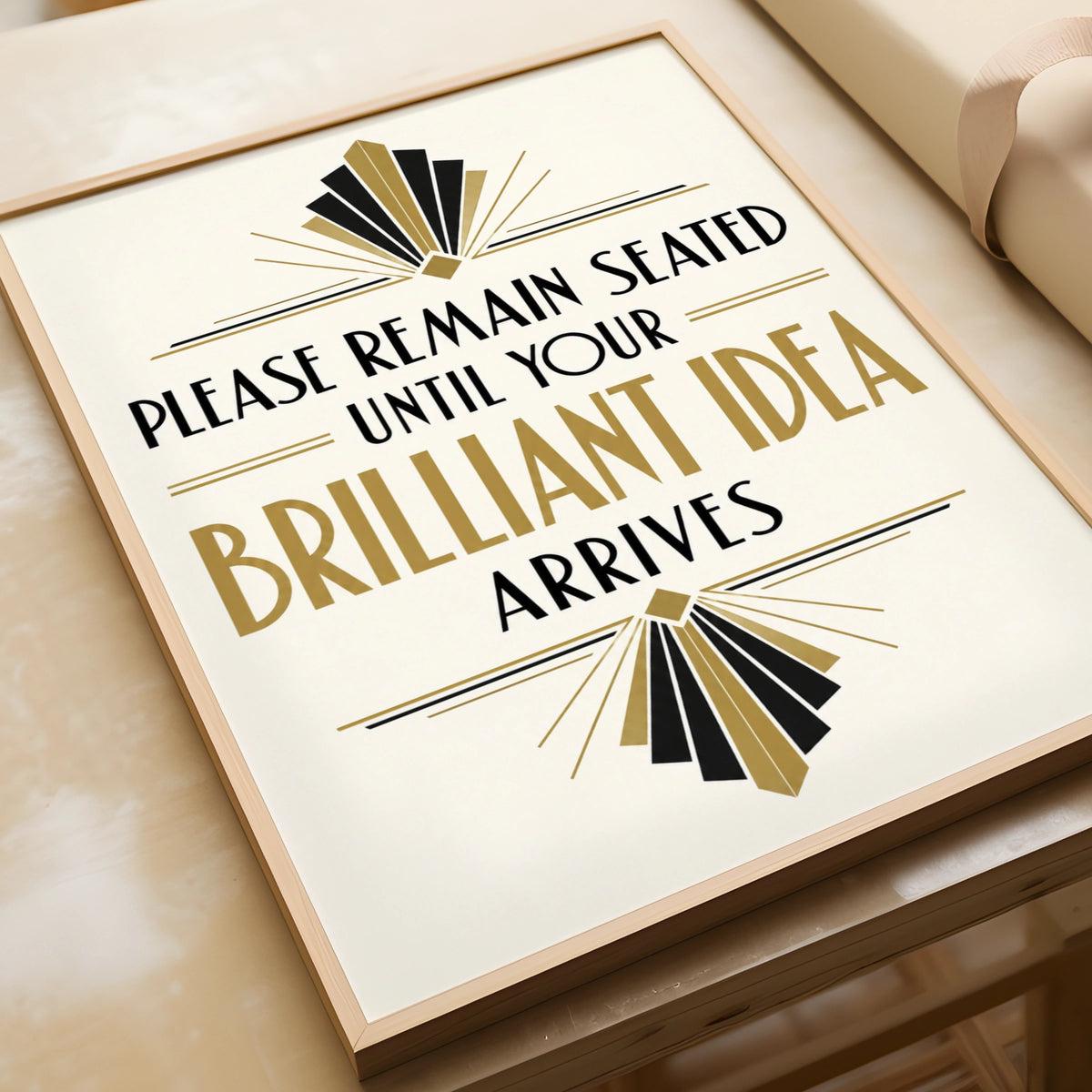 Please Remain Seated Brilliant Idea Art Deco Poster, Funny Office Wall Art