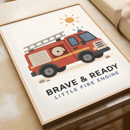 Fire Engine Kids Wall Art Print, Brave & Ready Little Fire Truck, Boys Nursery Poster