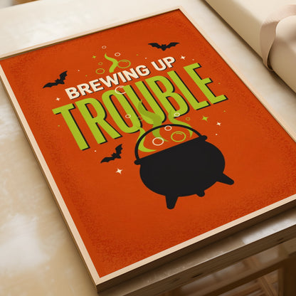 Brewing Up Trouble Halloween Poster, Witch Cauldron Wall Art, Orange Green Retro Print