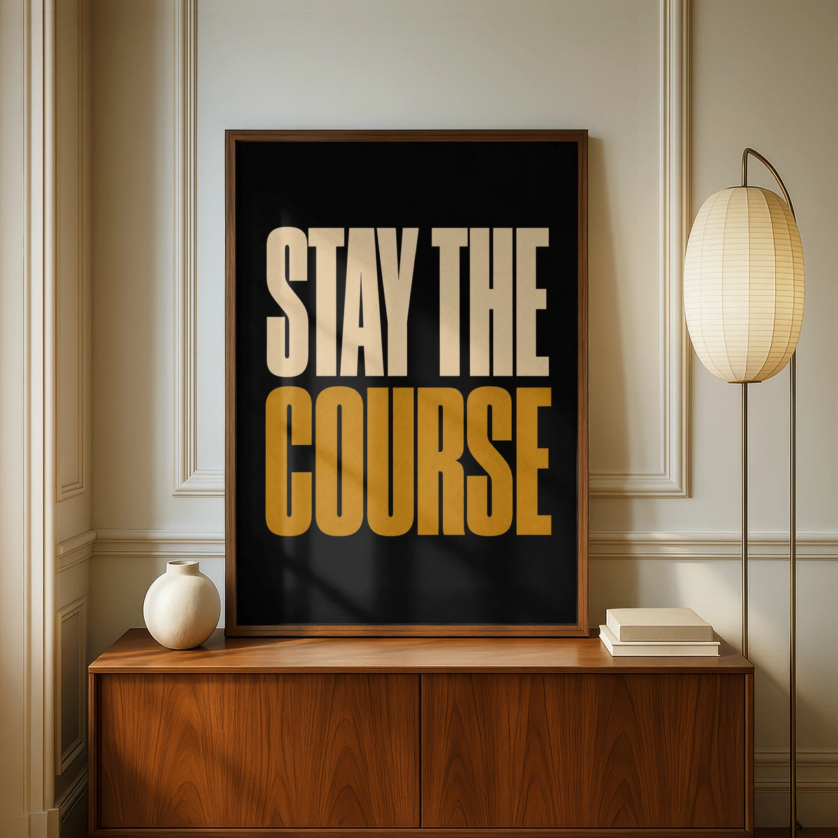 Stay The Course Motivational Poster, Bold Typography Wall Art, Black Gold Print