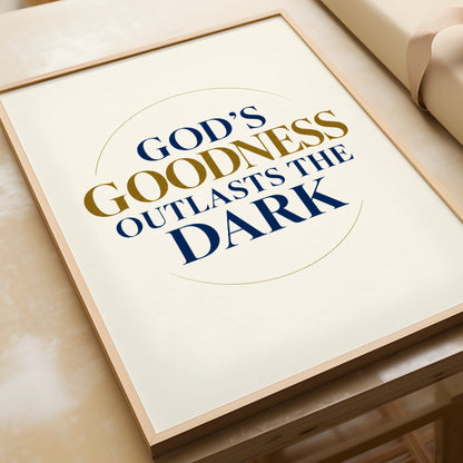 Gods Goodness Outlasts The Dark Christian Quote Poster, Faith Wall Art, Navy Gold