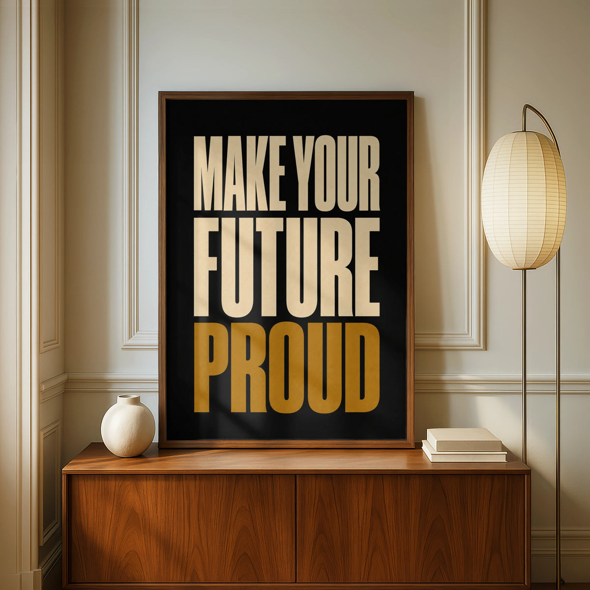 Make Your Future Proud Motivational Quote Poster, Bold Typography Wall Art Print