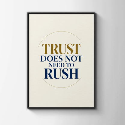 Trust Does Not Need To Rush Quote Poster, Minimalist Navy Gold Wall Art Print