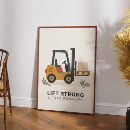 Forklift Kids Poster, Lift Strong Little Forklift Print, Boys Nursery Wall Art