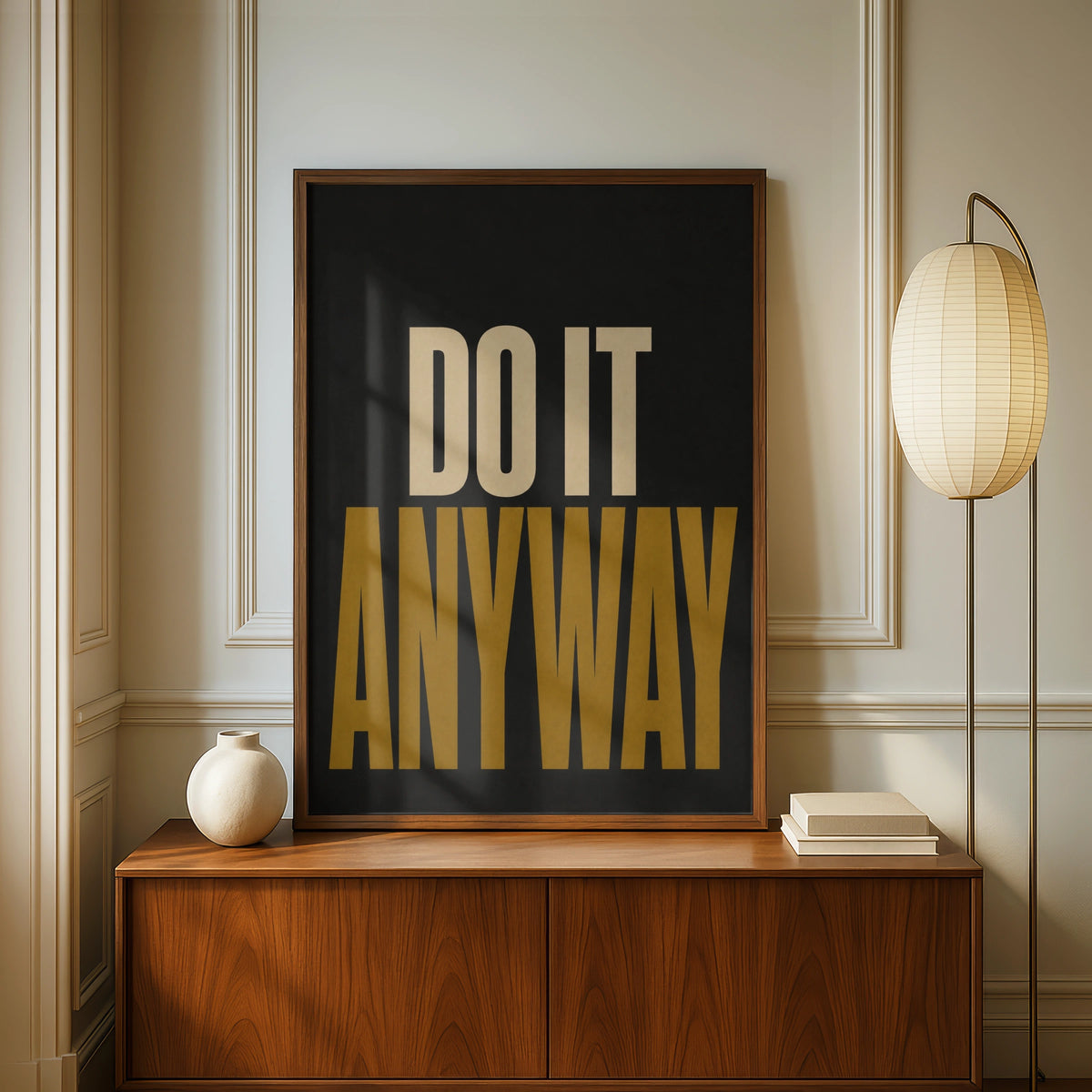 Do It Anyway Motivational Poster, Bold Typography Wall Art, Black Gold Quote Print