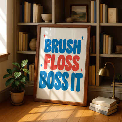 Brush Floss Boss It Bathroom Poster, Funny Dental Wall Art, Kids Retro Print