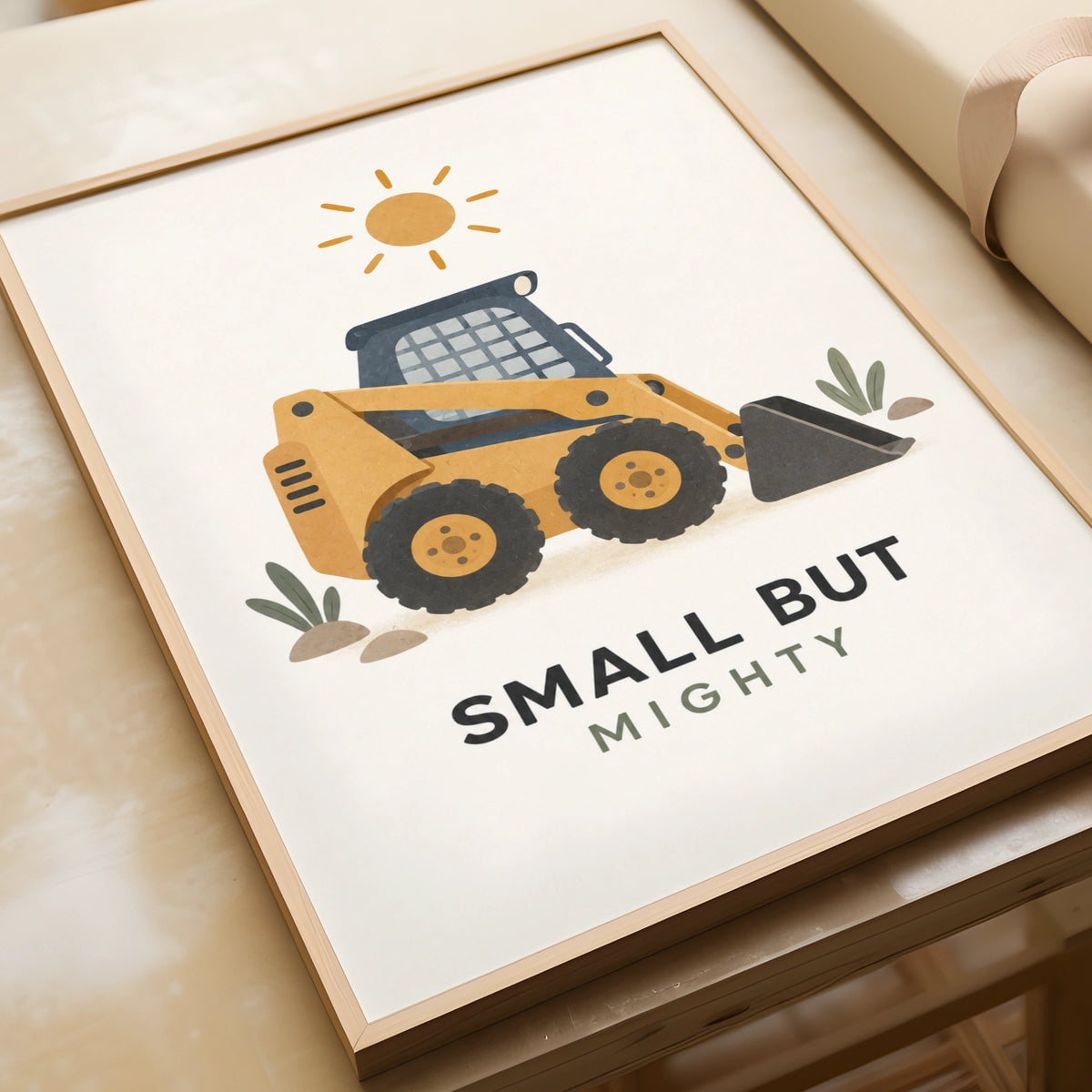Small But Mighty Digger Poster, Boys Nursery Wall Art, Construction Vehicle Print