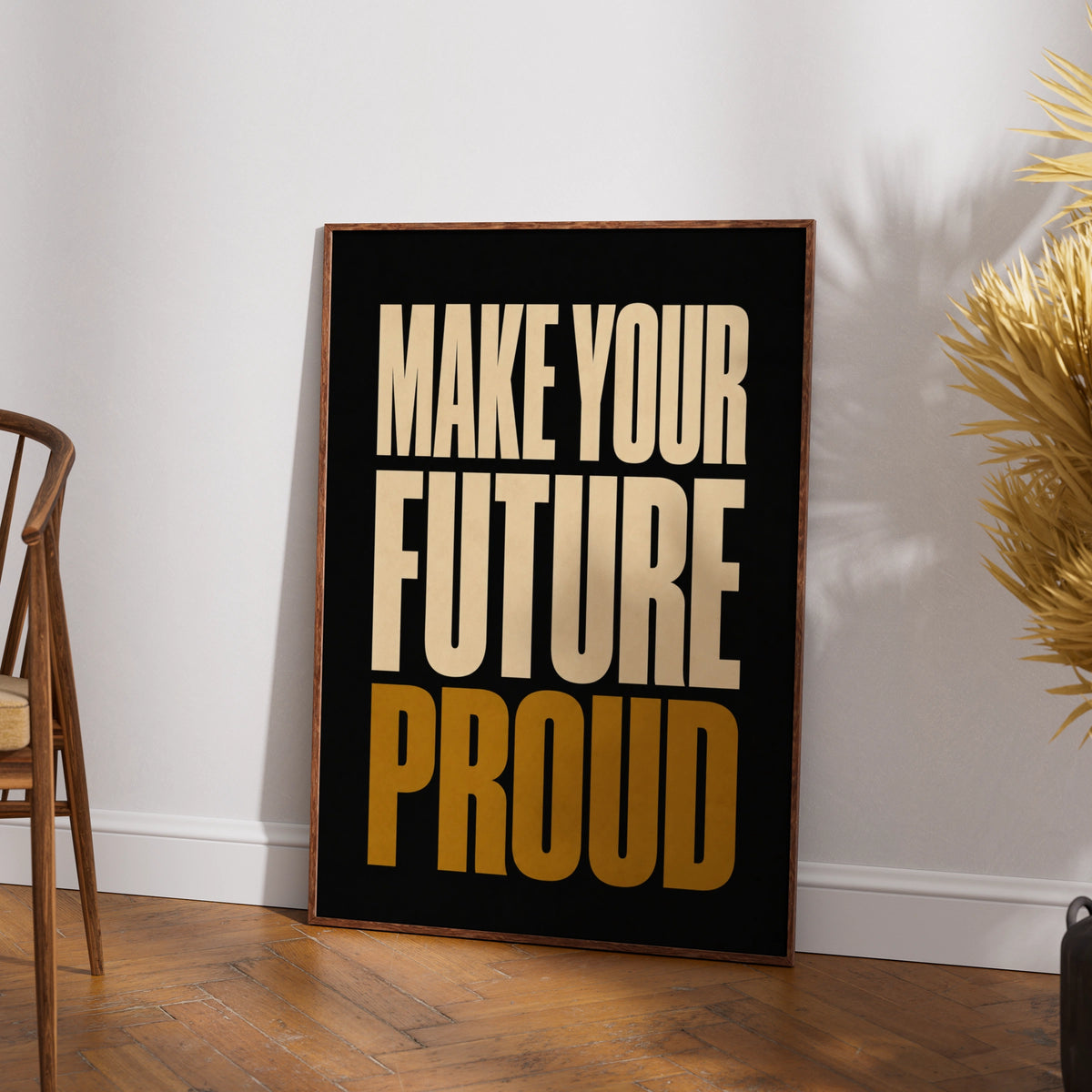 Make Your Future Proud Motivational Quote Poster, Bold Typography Wall Art Print