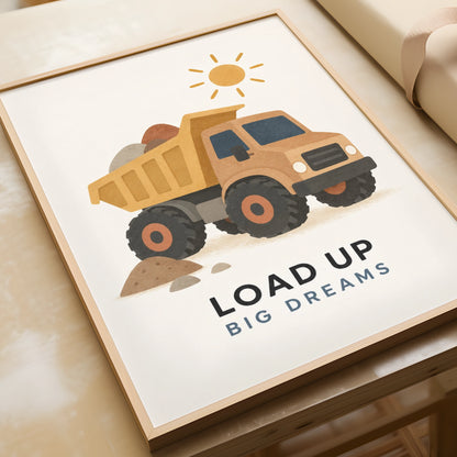 Dump Truck Boys Bedroom Poster, Load Up Big Dreams Quote, Construction Nursery Wall Art Print