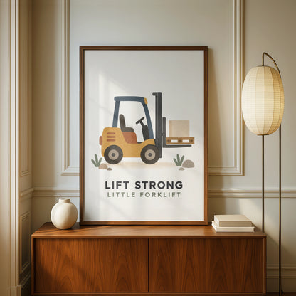 Forklift Kids Poster, Lift Strong Little Forklift Print, Boys Nursery Wall Art