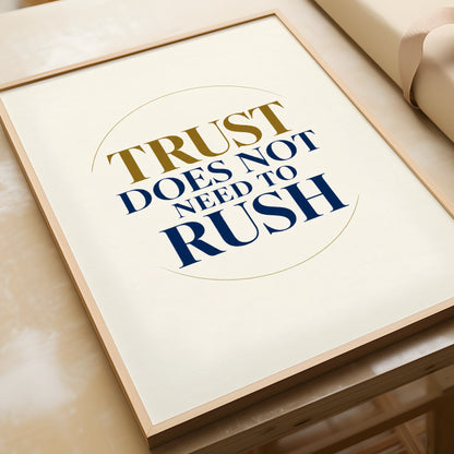 Trust Does Not Need To Rush Quote Poster, Minimalist Navy Gold Wall Art Print