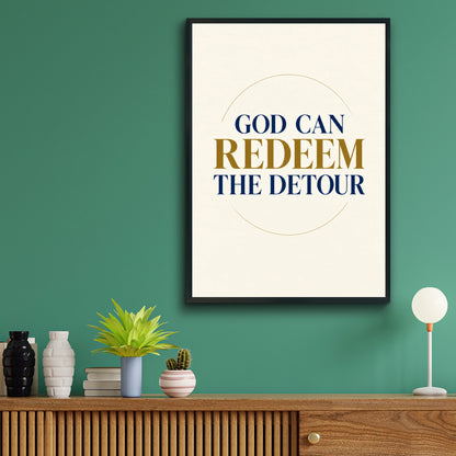 God Can Redeem The Detour Christian Faith Poster, Navy Gold Quote Wall Art Print