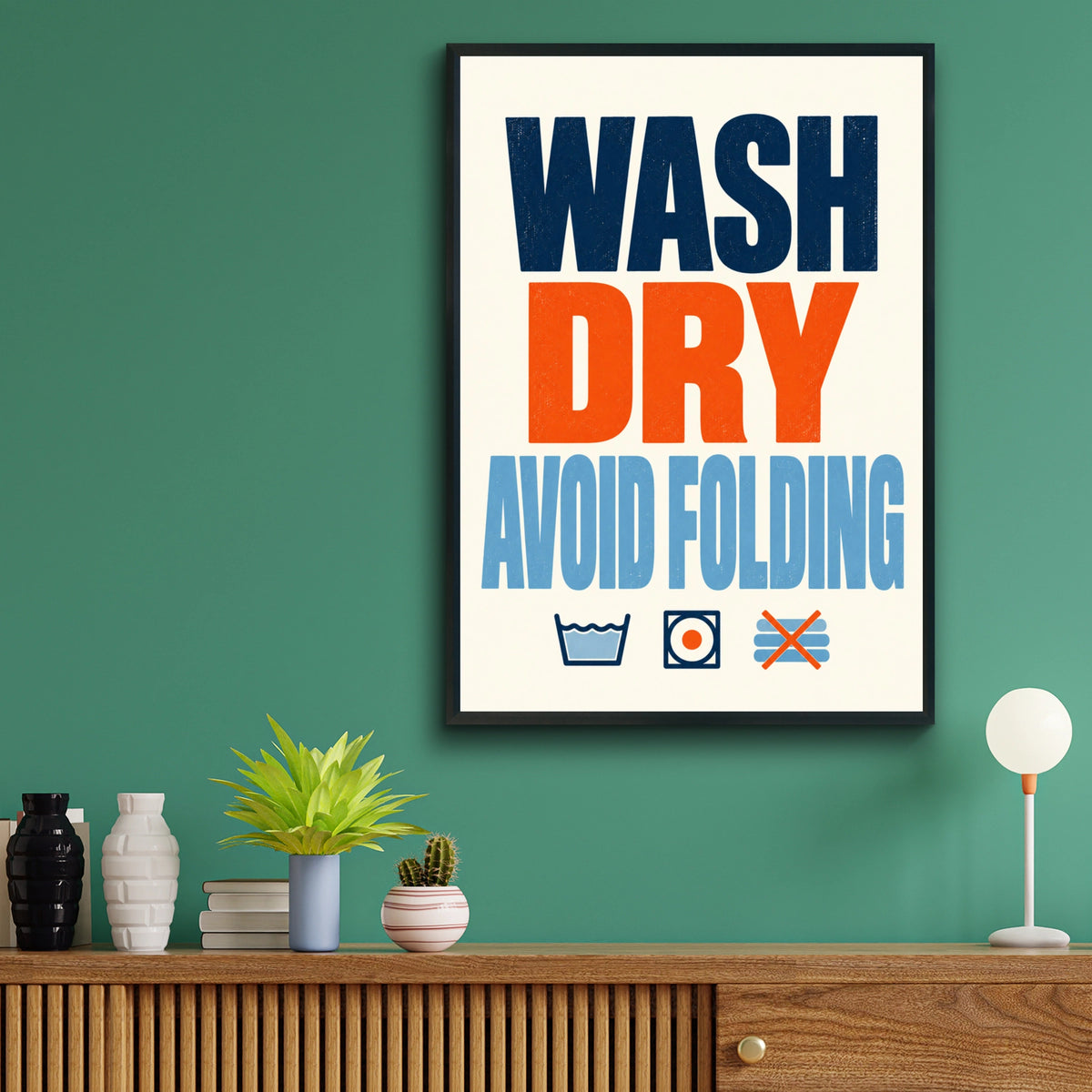 Wash Dry Avoid Folding Laundry Room Poster, Funny Utility Room Wall Art Print