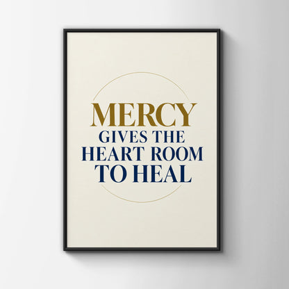 Mercy Gives The Heart Room To Heal Quote Poster, Navy Gold Inspirational Wall Art