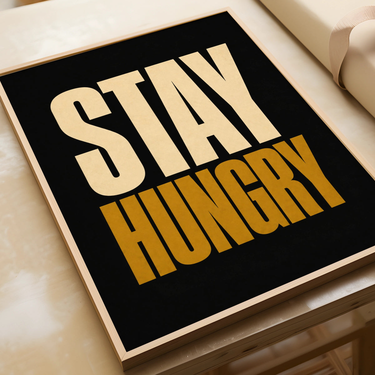 Stay Hungry Motivational Quote Poster, Bold Typography Wall Art, Black Gold Print