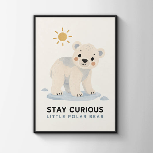 Stay Curious Little Polar Bear Nursery Poster, Cute Animal Kids Wall Art Print