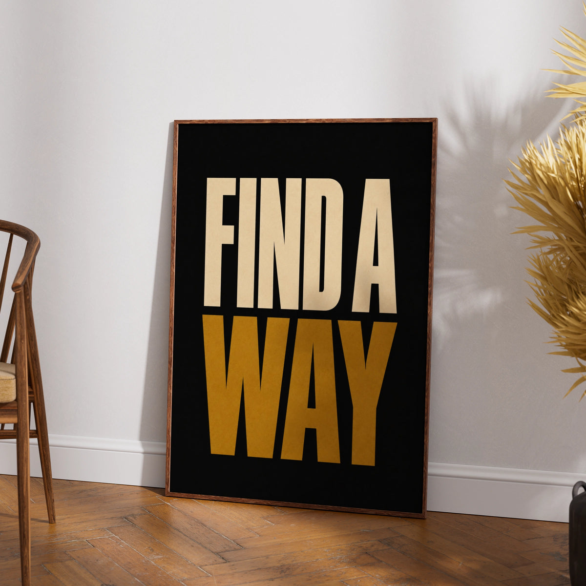 Find A Way Motivational Quote Poster, Bold Typography Wall Art, Black Gold Print