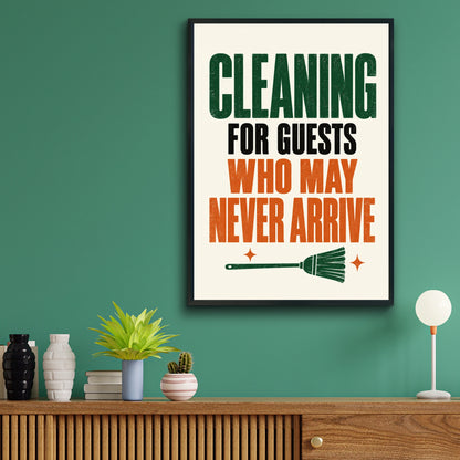 Funny Cleaning Quote Print, Home Humour Poster, Kitchen Wall Art, Housewarming Gift