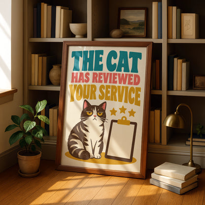 The Cat Has Reviewed Your Service Funny Cat Poster, Retro Grumpy Cat Wall Art