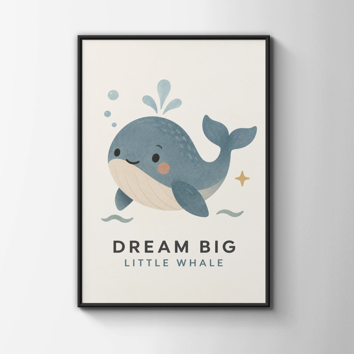 Dream Big Little Whale Nursery Print, Cute Whale Poster, Ocean Baby Room Wall Art