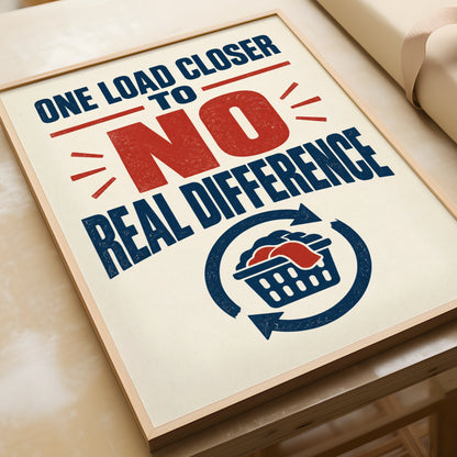 Funny Laundry Room Poster, One Load Closer Quote, Navy Red Vintage Typography Print
