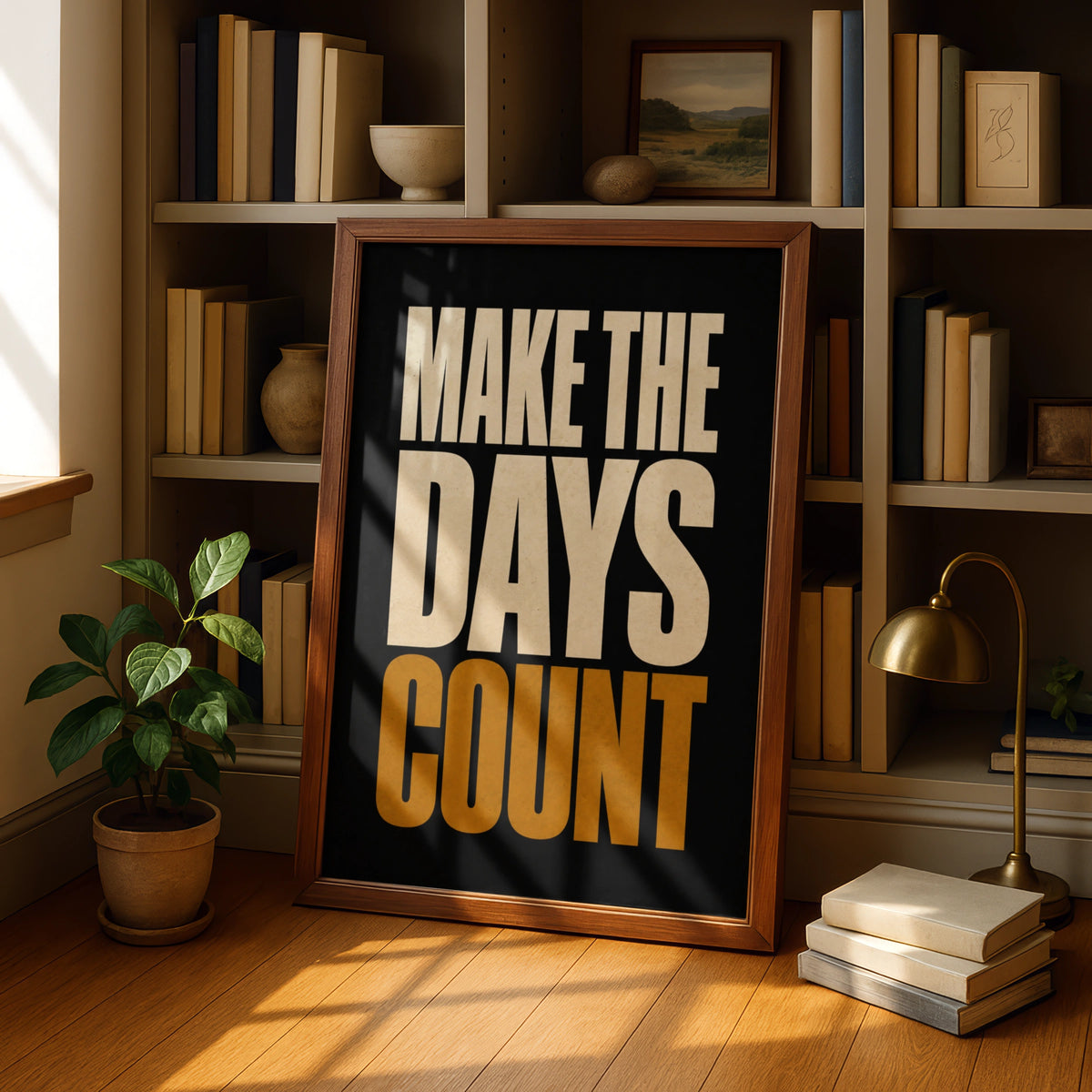 Make The Days Count Motivational Quote Poster, Bold Typography Wall Art Print