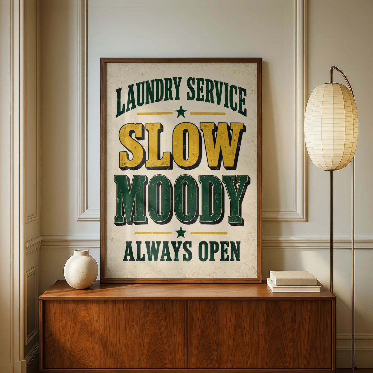 Laundry Room Funny Poster, Slow Moody Always Open, Vintage Humour Wall Art Print