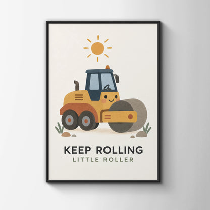 Keep Rolling Little Roller Road Roller Poster, Kids Construction Wall Art Print