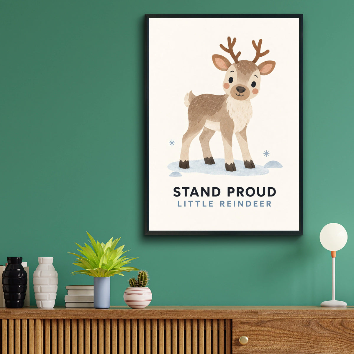 Stand Proud Little Reindeer Print, Cute Christmas Nursery Wall Art, Kids Deer Poster