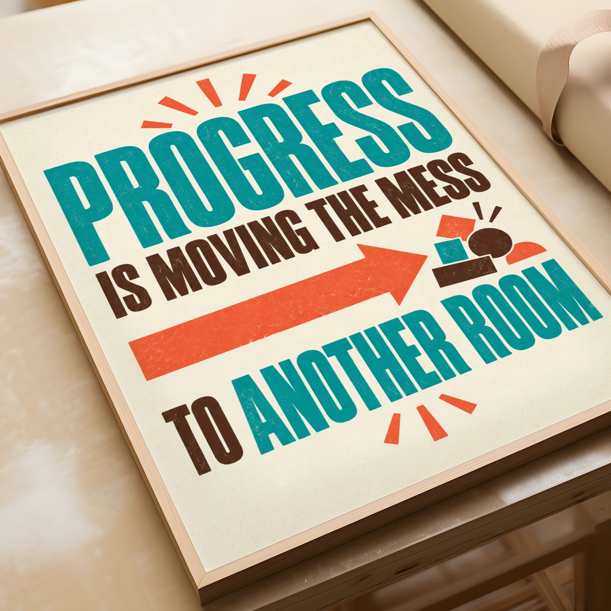 Funny Moving House Poster, Progress Is Moving The Mess, Retro Humour Wall Art
