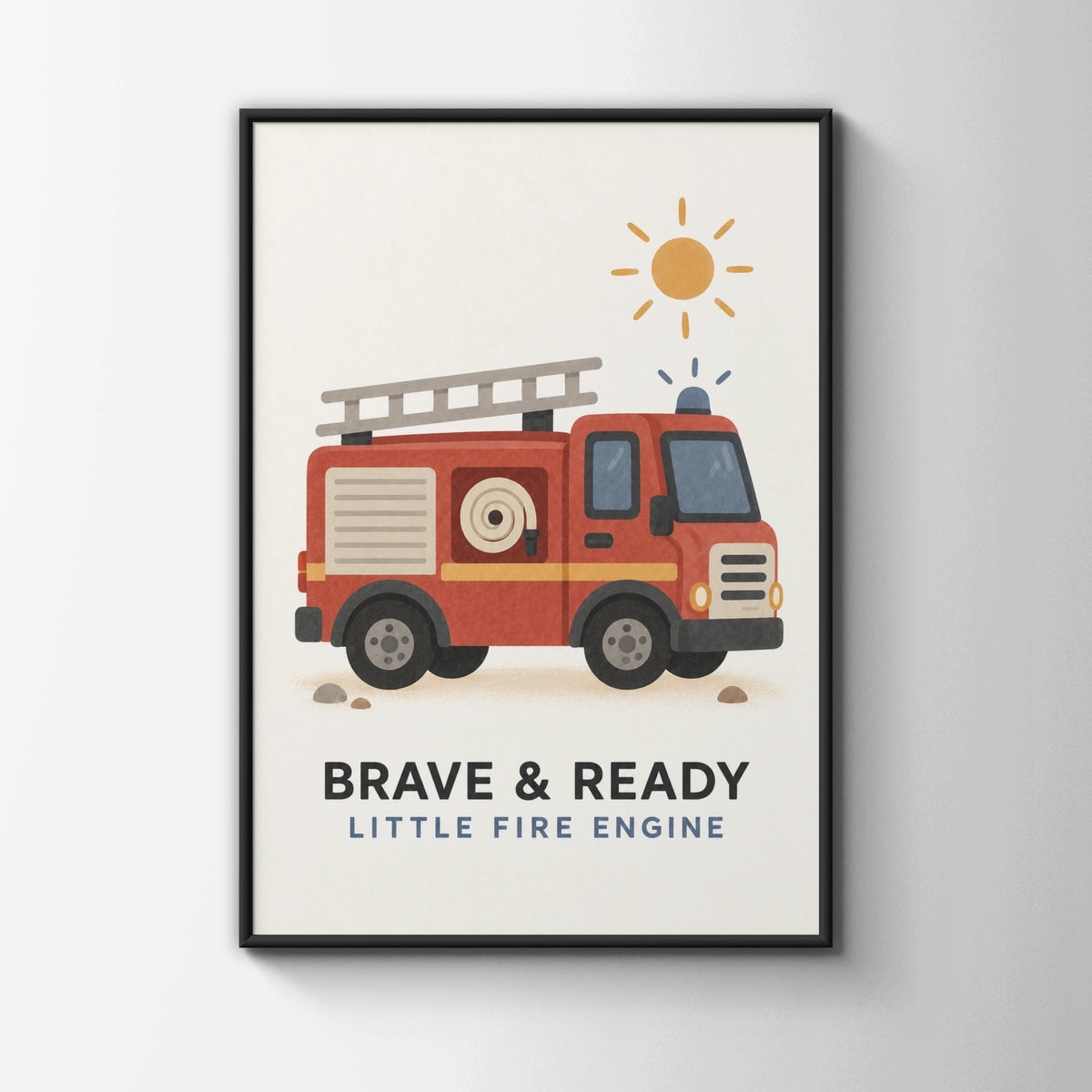 Fire Engine Kids Wall Art Print, Brave & Ready Little Fire Truck, Boys Nursery Poster