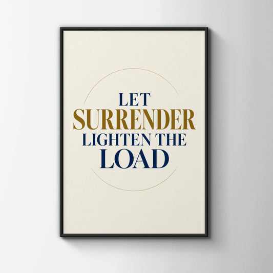 Let Surrender Lighten The Load Poster, Mindfulness Quote Wall Art, Navy Gold Print
