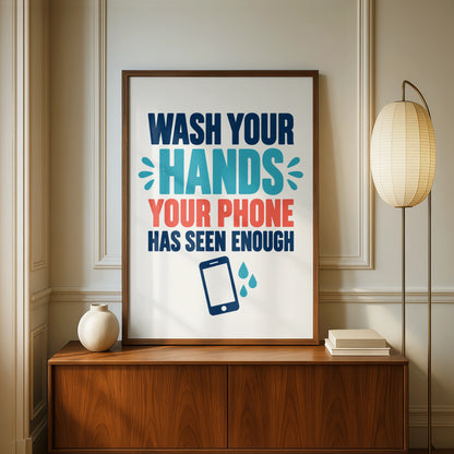 Wash Your Hands Funny Bathroom Poster, Hygiene Quote Wall Art, Toilet Humour Print