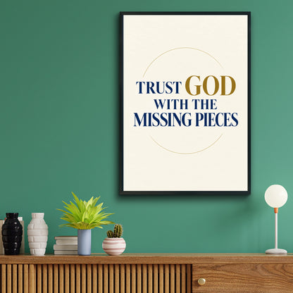 Trust God With The Missing Pieces Christian Wall Art, Faith Quote Poster, Navy Gold