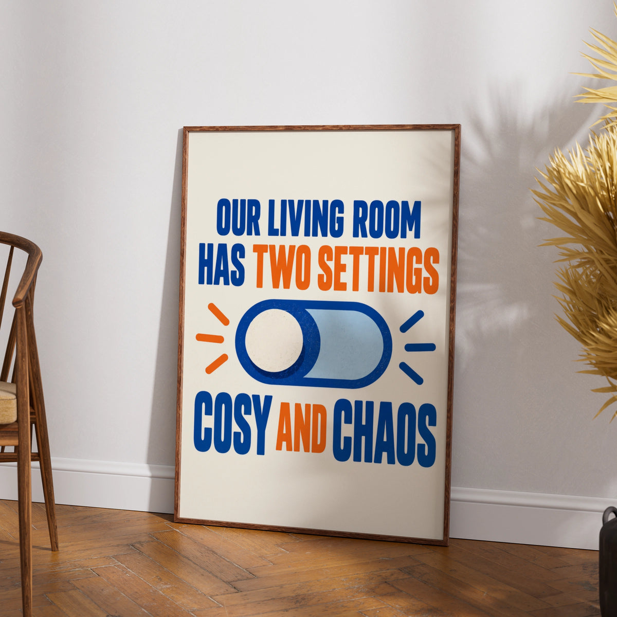 Cosy and Chaos Living Room Humour Poster, Funny Home Quote Wall Art Print