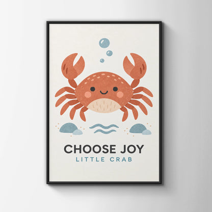 Choose Joy Little Crab Nursery Poster, Cute Ocean Wall Art, Kids Room Print