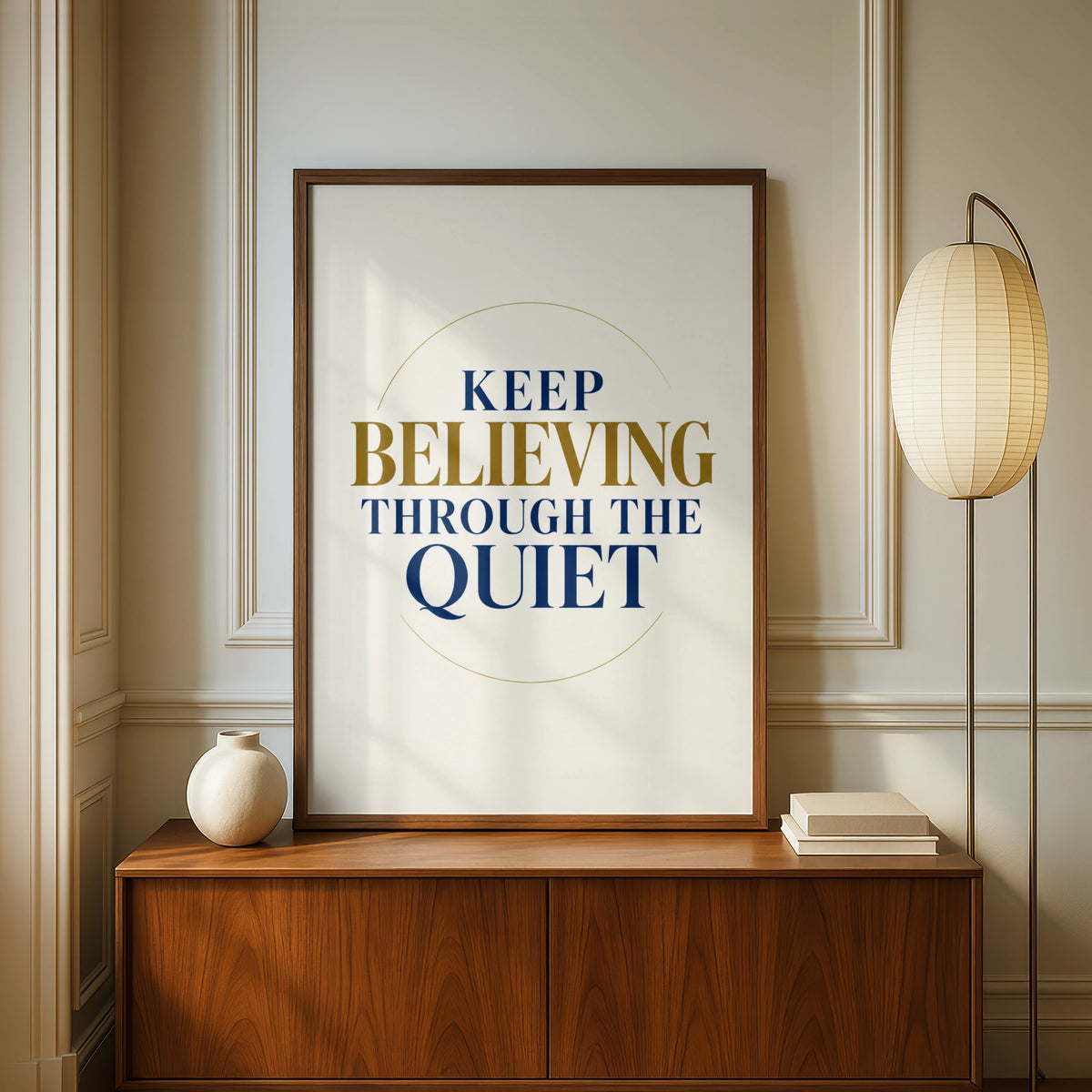 Keep Believing Through The Quiet Motivational Poster, Navy Gold Quote Wall Art