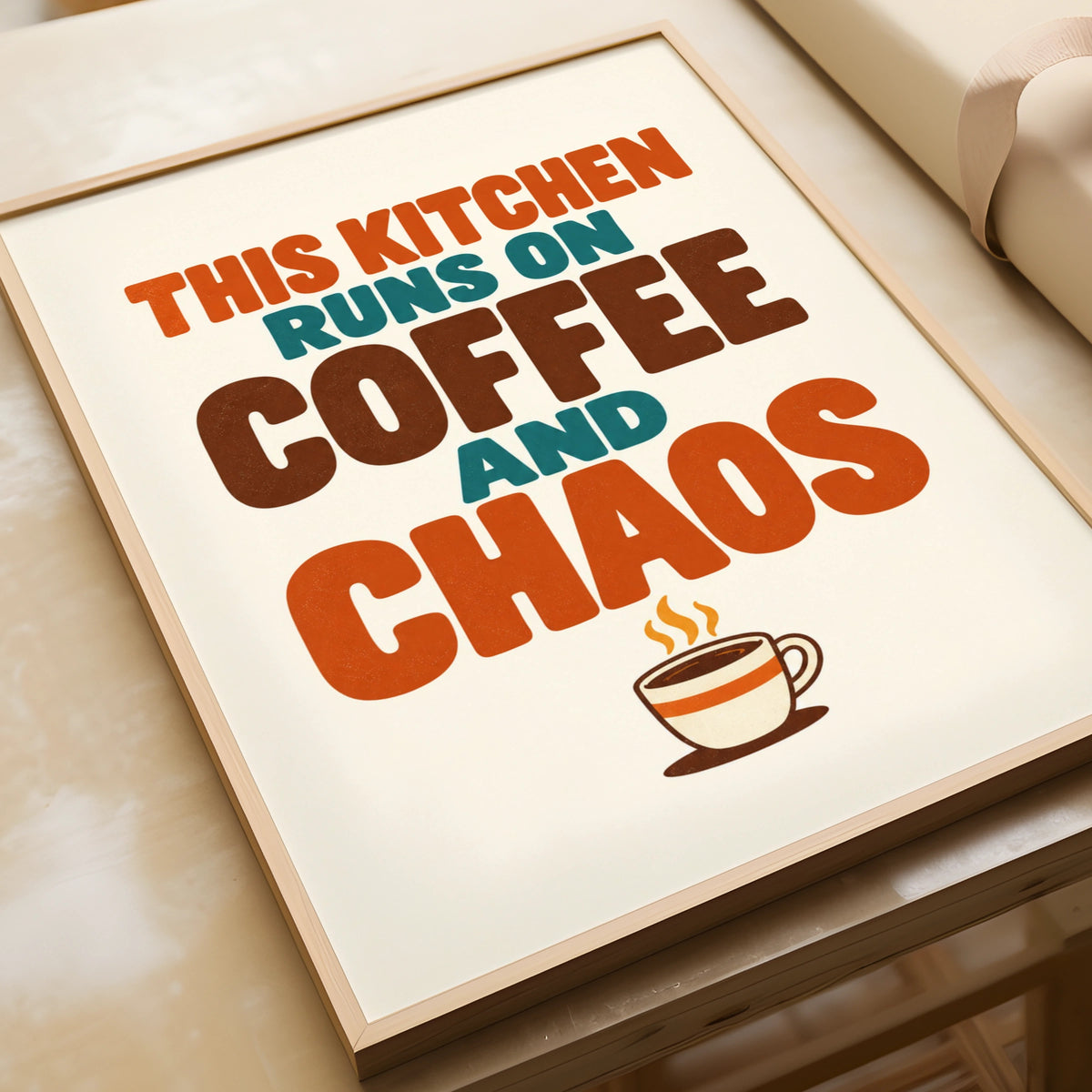 This Kitchen Runs on Coffee and Chaos Poster, Funny Kitchen Wall Art Print