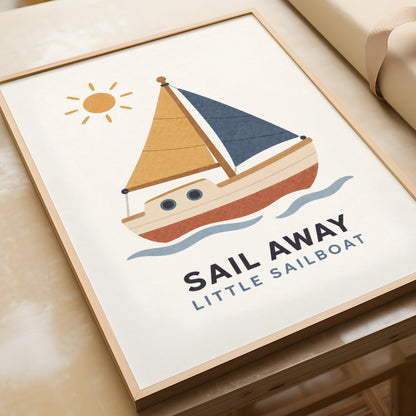 Sail Away Little Sailboat Nursery Poster, Nautical Kids Wall Art, Boat Print