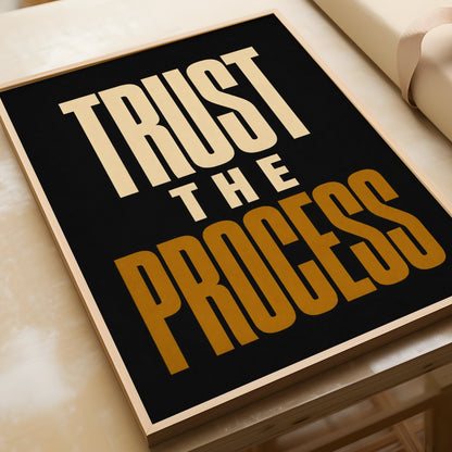 Trust The Process Motivational Poster, Bold Typography Wall Art, Black Gold Print