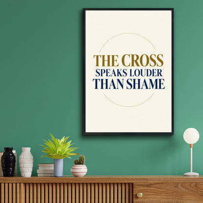 The Cross Speaks Louder Than Shame Christian Quote Poster, Navy Gold Faith Wall Art